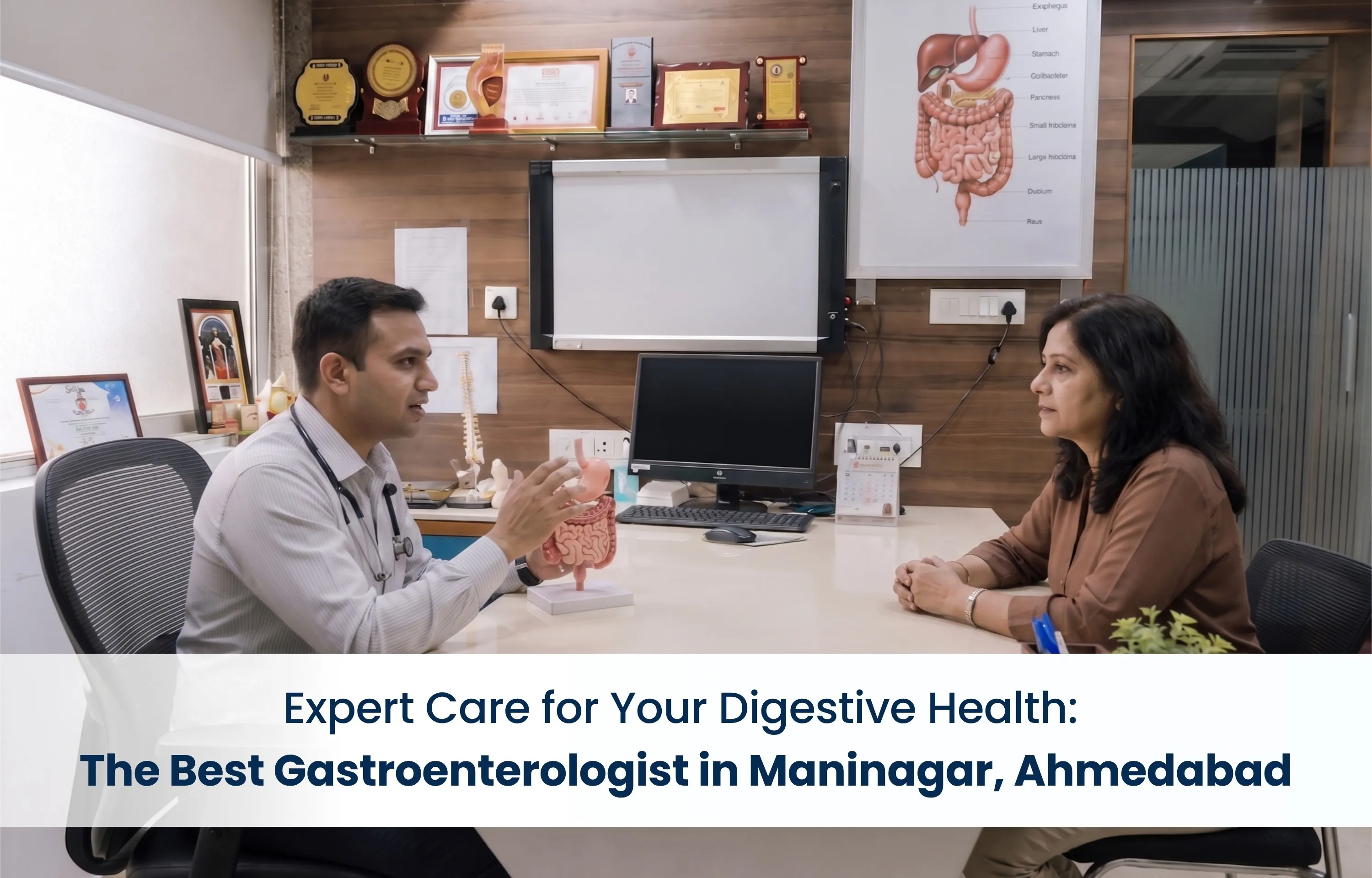 Expert Care for Your Digestive Health: The Best Gastroenterologist in Maninagar, Ahmedabad
