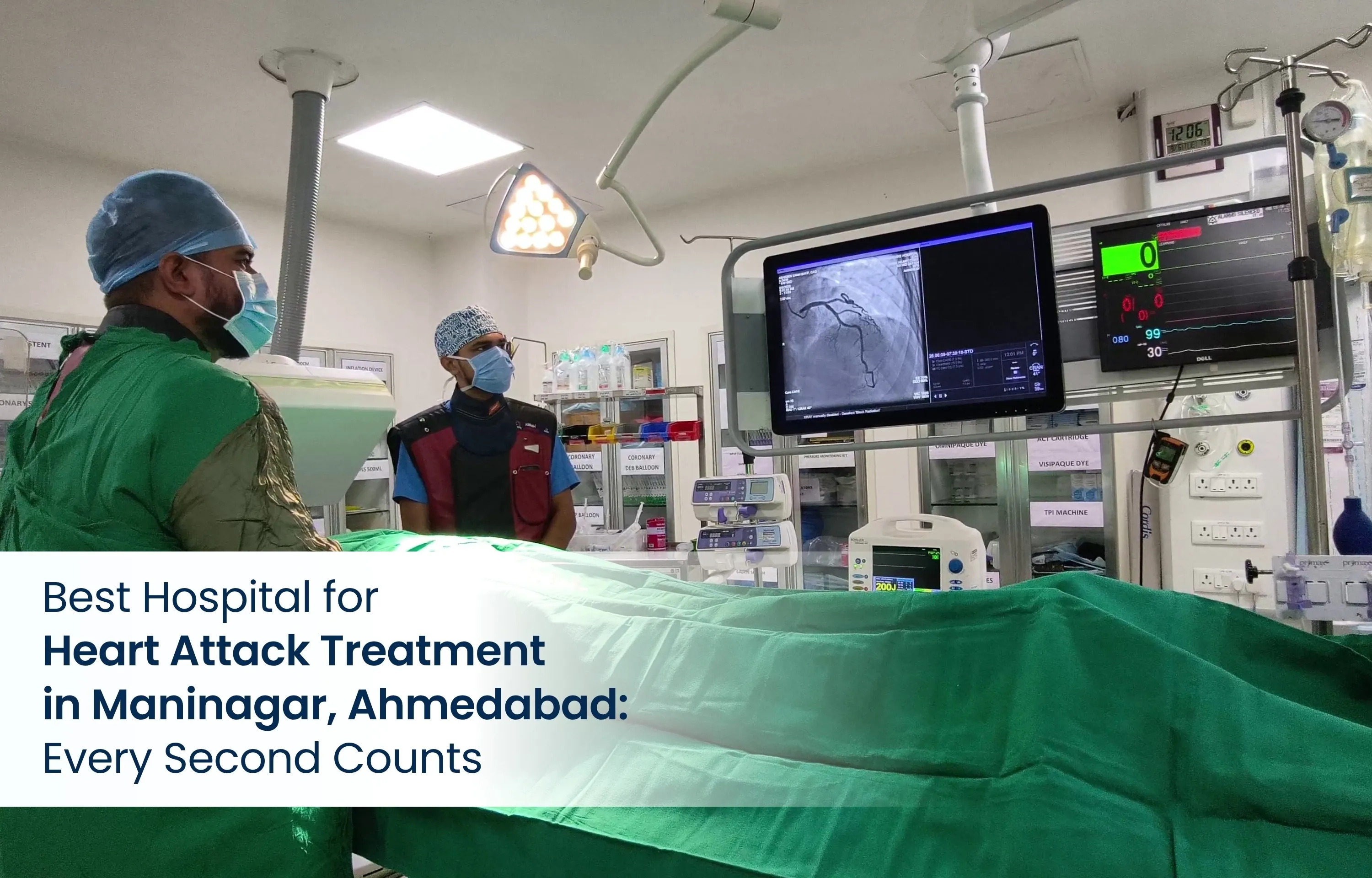 Best Hospital for Heart Attack Treatment in Maninagar, Ahmedabad: Every Second Counts