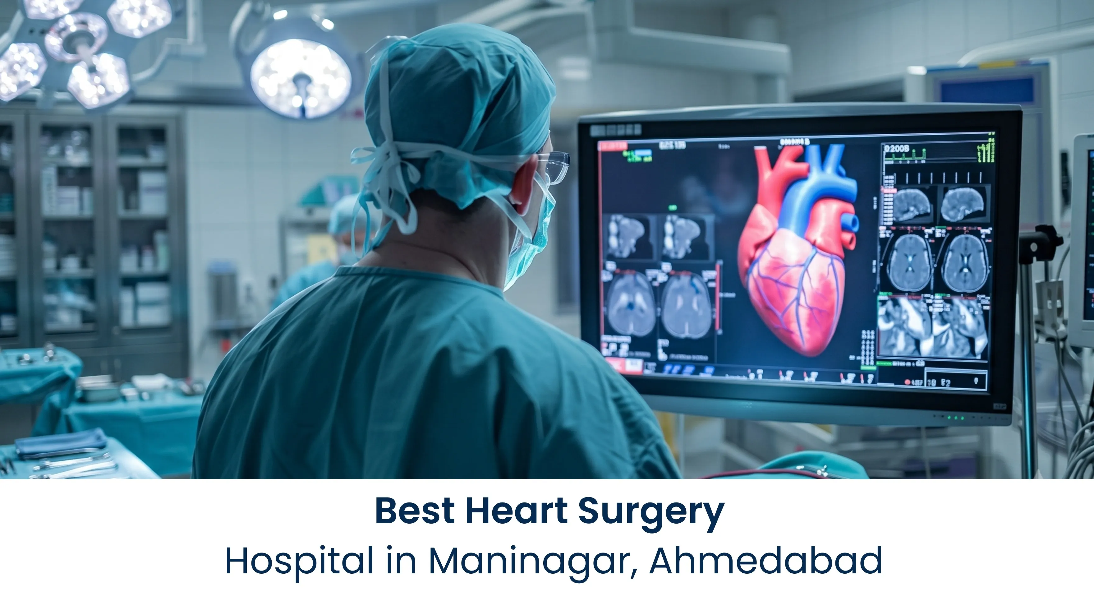 Best Heart Surgery Hospital in Maninagar Ahmedabad