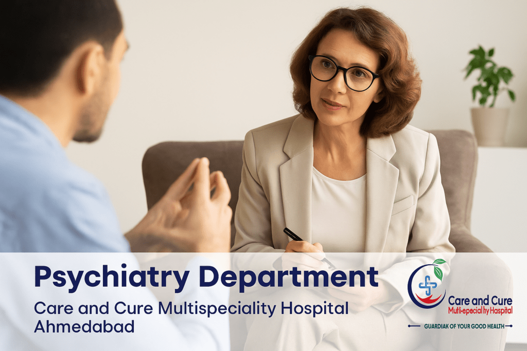 Psychiatry Department at Care and Cure Multispeciality Hospital Ahmedabad